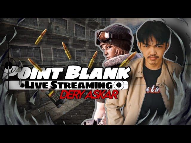 Live Point Blank - Semangat der warr nanti malem cees