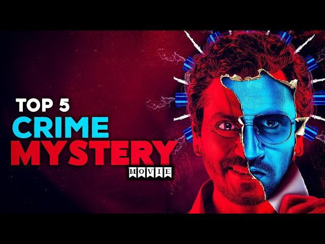 Top 5 Crime Mystery Thriller Movies in hindi "Must Watch"