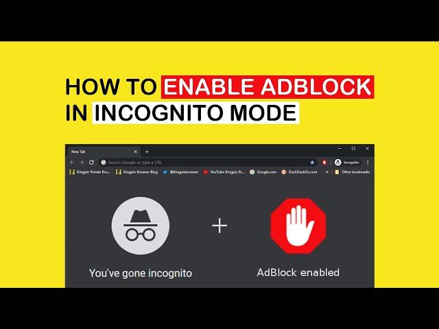 How to enable AdBlock in incognito mode (Chrome, Firefox, Edge)