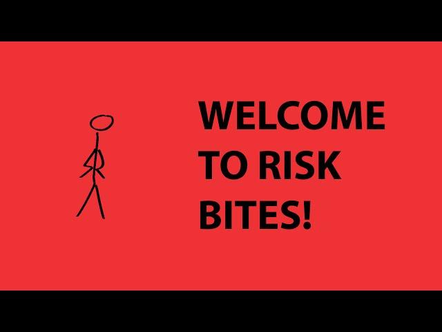 Welcome to Risk Bites