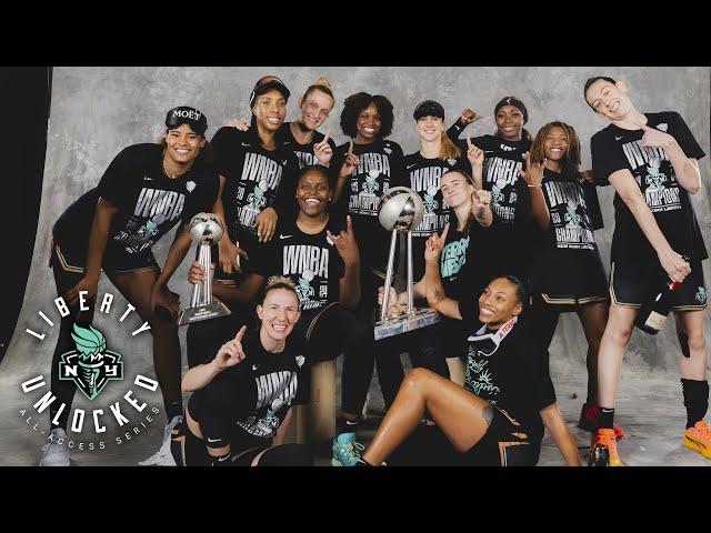 All-Access from the Liberty's First WNBA Title | Liberty Unlocked