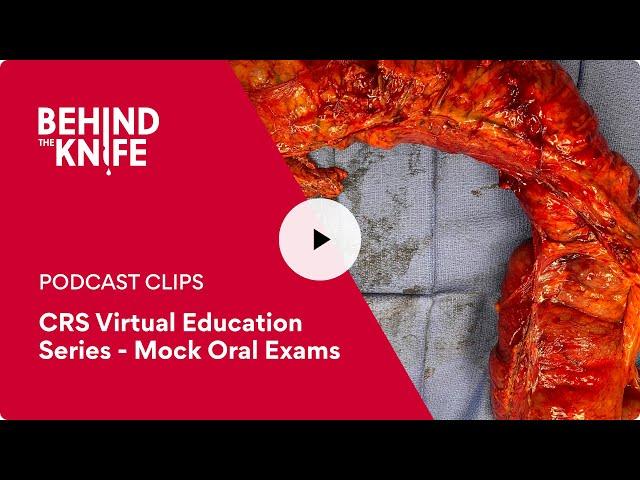 Colorectal Surgery Virtual Education Series: Mock Oral Exams