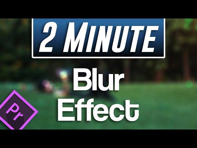 Easy Blur Effect Tutorial | Premiere Pro 2021