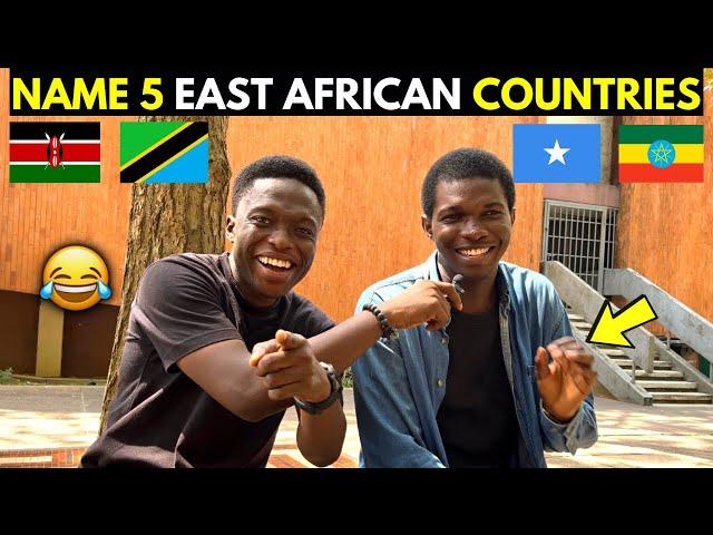 Name 5 East African Countries ! Unbelievable