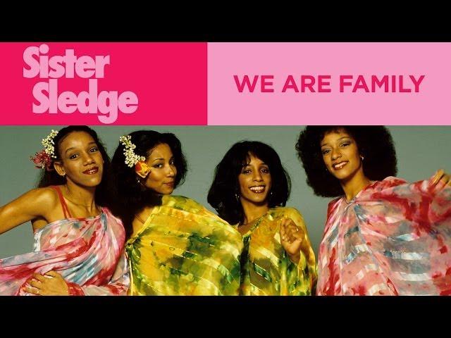 Sister Sledge - We Are Family (Official Music Video)