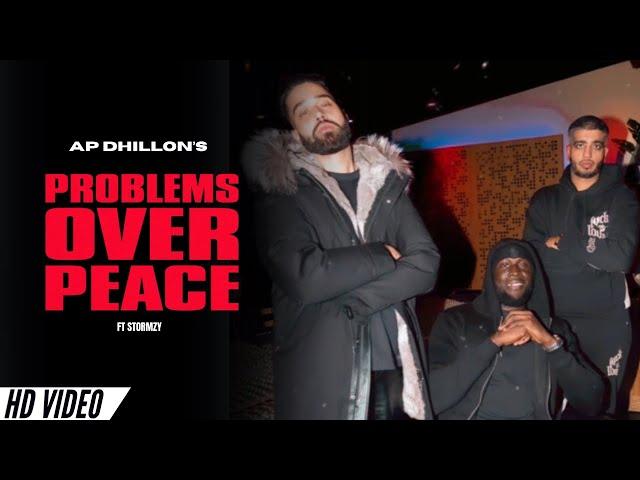 AP Dhillon - Problems Over Peace (Official Video) Stormzy | AP Dhillon New Song | New Punjabi Song