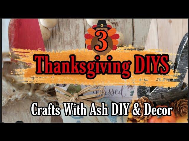 3 Thanksgiving DIYS | Easy and Affordable