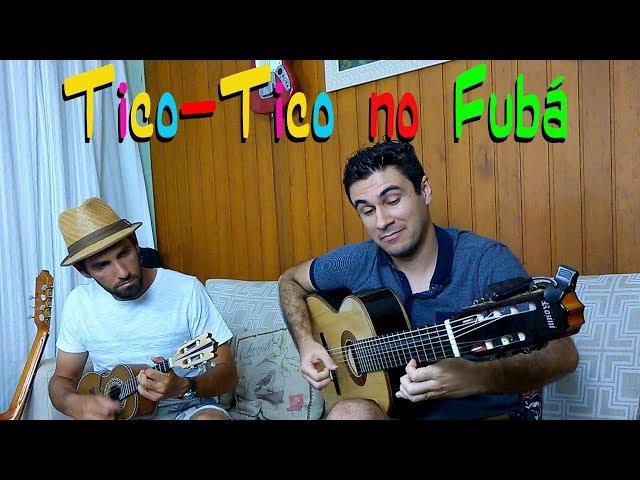 TICO-TICO no FUBÁ (Choro) | Arranjo pra Violão | Marcos Kaiser & Alan Roger