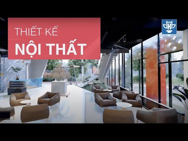 Ngành Thiết kế Nội thất - Khoa Nội thất & Mỹ thuật Công nghiệp, trường ĐH Kiến Trúc Hà Nội