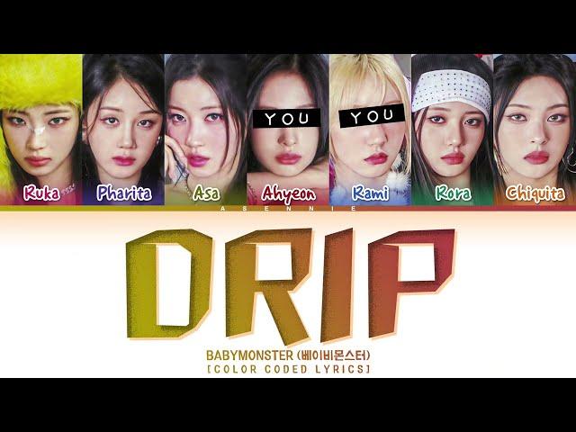 [KARAOKE] BABYMONSTER - Drip but you are Ahyeon & Rami [COLOR CODED LYRICS]