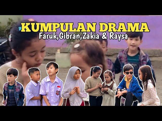 KUMPULAN VIDIO DRAMA FARUK,GIBRAN,RAYSA DAN ZAKIA - PART 26 | AldoFitmandira Official ‼️