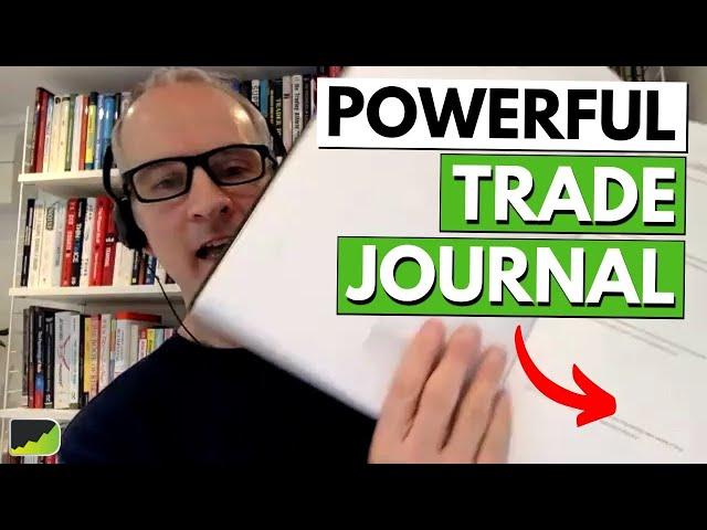 The Power Of A Trade Journal - Steve Ward