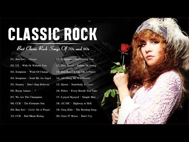 Classic Rock Playlist 70s and 80s - Classic Rock Songs Ever