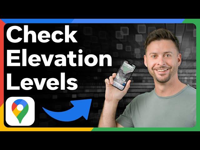 How To Check Elevation In Google Maps