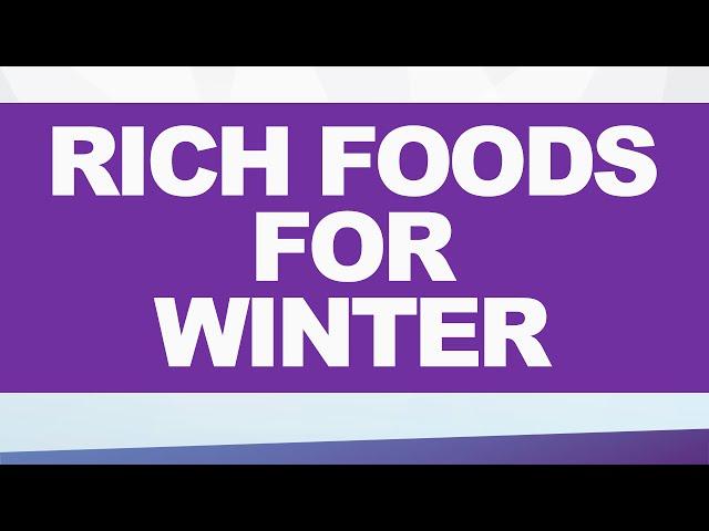AMAZING FOODS FOR WINTER - GOOD FOOD GOOD HEALTH - BENEFITS OF WELLNESS