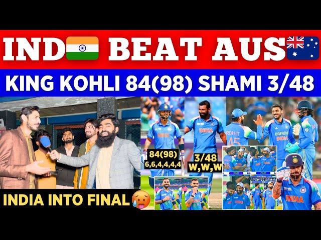 King Kohli 84  IND Knocked Out AUS From Champions Trophy & Qualify For Final | Pak Reaction