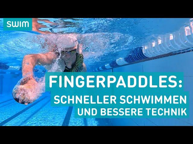 Darum solltest du mit Fingerpaddles trainieren | SWIM Technik