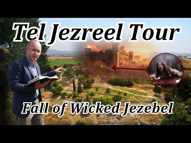 Tel Jezreel, Samaria, Tour! King Ahab, Wicked Jezebel, Naboth's Vineyard Saga! Valley of Armageddon!