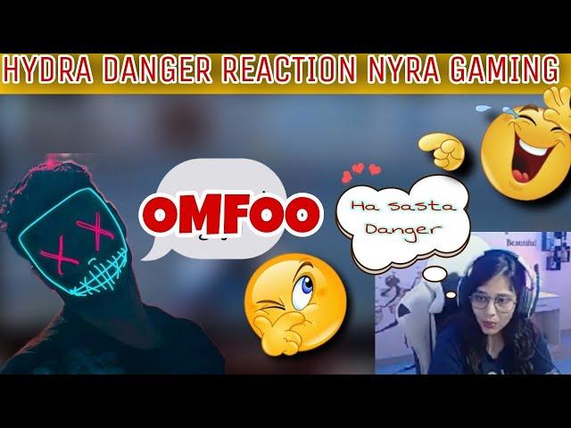 DANGER REACTION ON NAIRA GAMING  || DANGER VS NAIRA || HYDRAxDRAGON