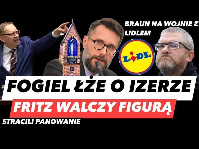 FRITZ WALCZY Z LIDLEM – BRAUN ODLECIAŁ W GIETRZWAŁDZIEFOGIEL WIDZIAŁ IZERĘ I CYNICZNE KŁAMSTWO PiS