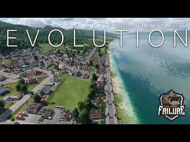 Transport Fever 2 Evolution part 1