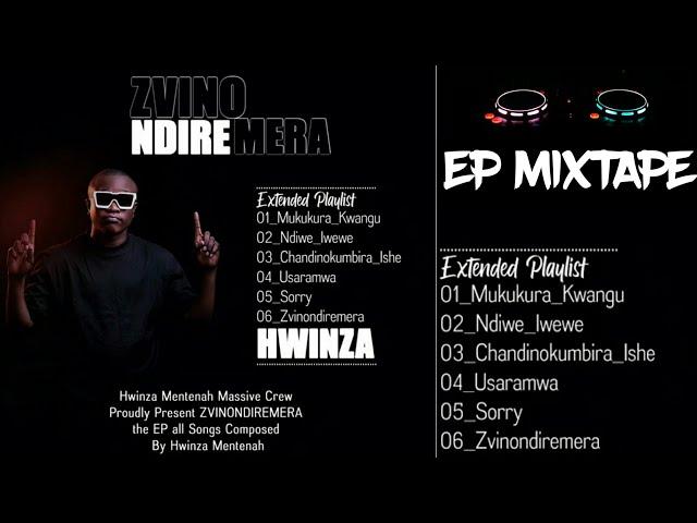 HWINZA ZVINONDIREMERA EP MIXTAPE BY DJ DICTION |HWINZA NEW EP SINGLES MIX | ZIMDANCEHALL MIX 2022