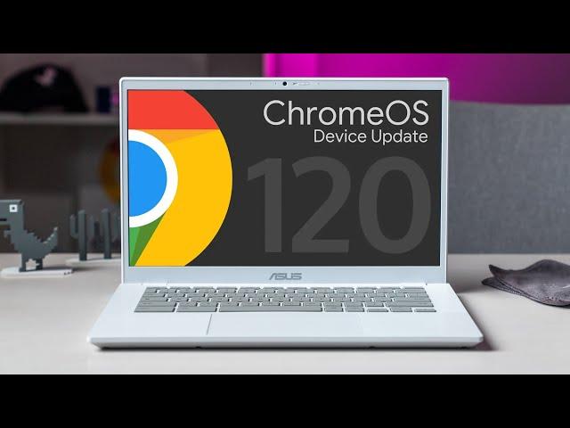 New ChromeOS 120 Features You Should Try Out