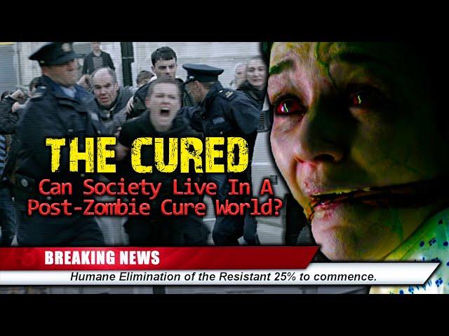 THE CURED: Can Society Live in a Post-Cure Zombie World?