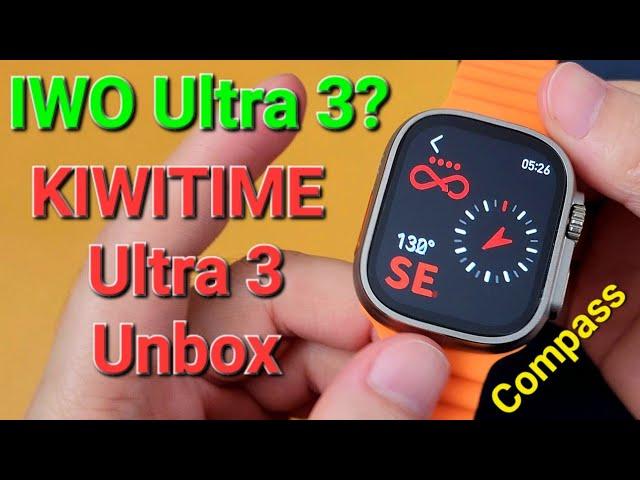 IWO ULTRA 3?KIWITIME Ultra 3 Smartwatch Unbox-1:1 49mm Titanium Alloy Box Compass 2.2' HD IPS Screen