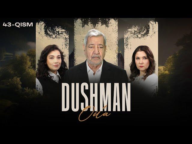 Dushman oila 43-qism
