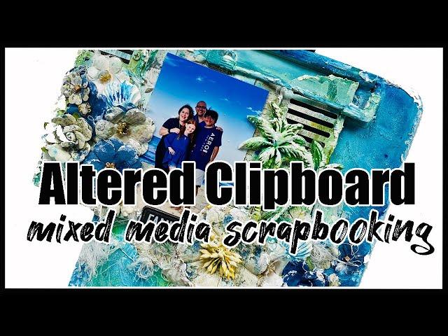 Altered Clipboard- for Scrap Your Heart out Youtube Hop--- Portapapel Alterado