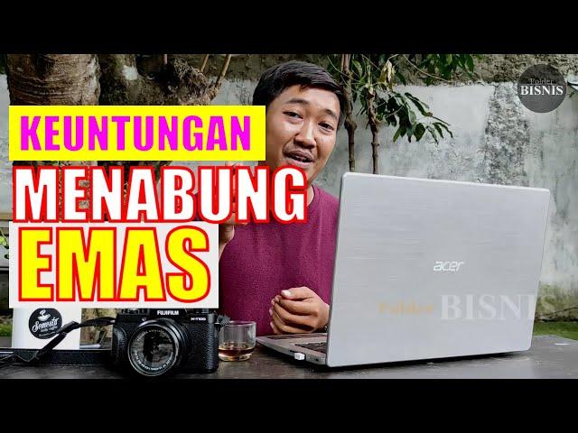 Keuntungan Menabung Emas Sebagai Investasi Masa Depan | Investasi Menjanjikan