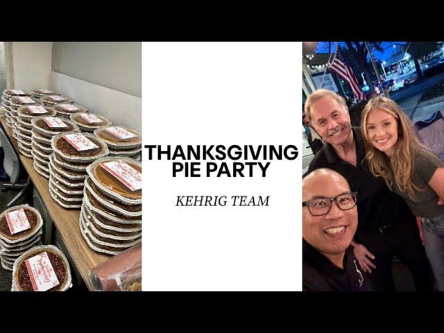 Kehrig Team Thanksgiving Pie Pickup Party! | Danville CA