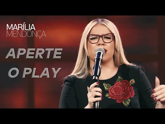 Marília Mendonça - Aperte o Play