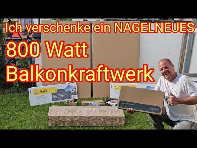 Ich verschenke ein 800 Watt Balkonkraftwerk (NAGELNEU) mit Hoymiles HMS 800 + bifalialen PV-Modulen