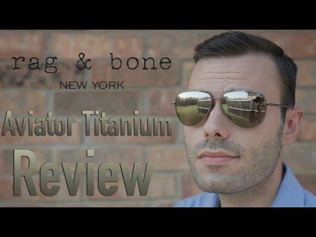 Rag & Bone Aviator Titanium RNB 5040 Review