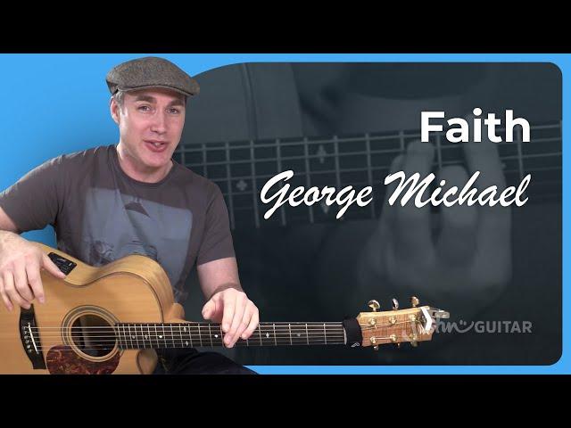 How to play Faith by George Michael | Acoustic Guitar Lesson