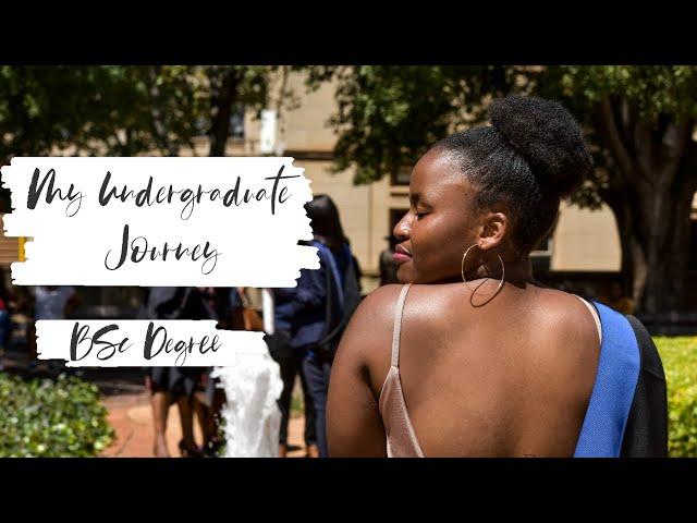 My Academic Journey: Undergraduate Degree (BSc) | Katlego Makgopo