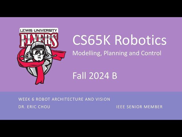 Week 6: Robotics Architecture and Vision