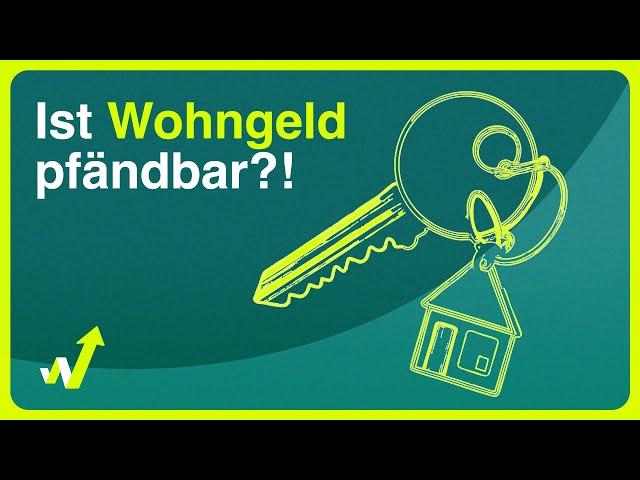 Ist das Wohngeld pfändbar? Was darf sich der Gläubiger holen?