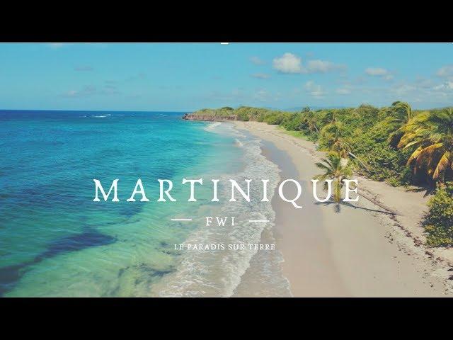 La Martinique, l'une des plus belles îles du monde