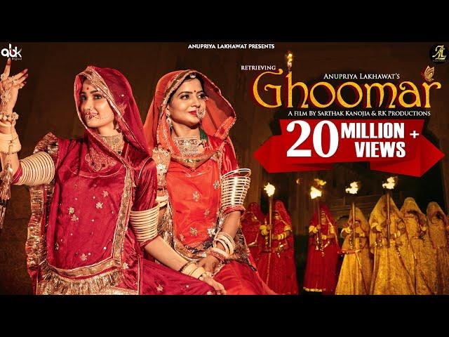 GHOOMAR - OFFICIAL VIDEO l Rajasthani Folk Song | Anupriya Lakhawat l Popular Rajasthani Song 2021