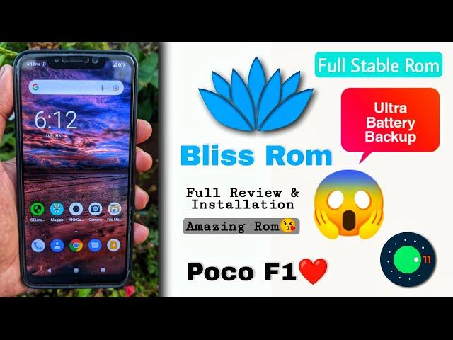 Bliss Rom. Install Bliss Rom On Poco F1. Best Android 11 Rom. Best Battery Backup Rom For Poco F1