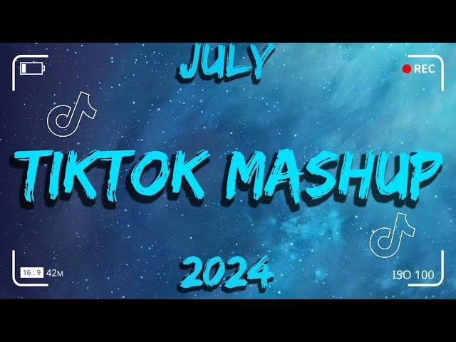 TikTok Mashup July 2024 (Not Clean)