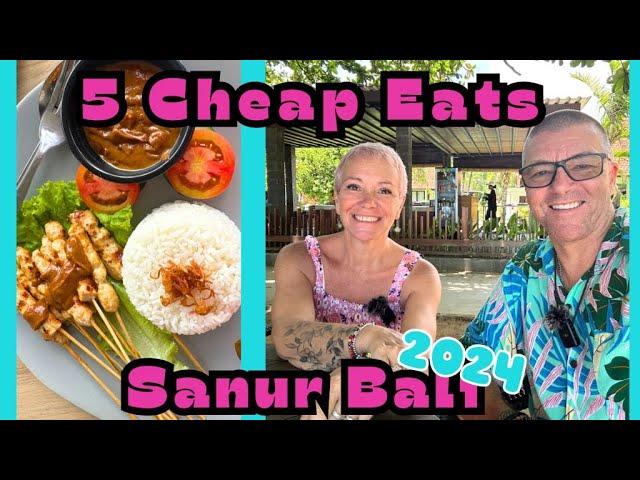 SANUR CHEAP EATS 2024!!