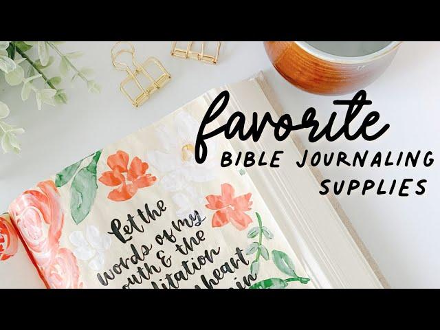 Bible Journaling & Bible Lettering Supplies that I use & love!