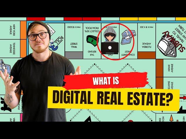 What Is Digital Real Estate? Digital Real Estate Explained