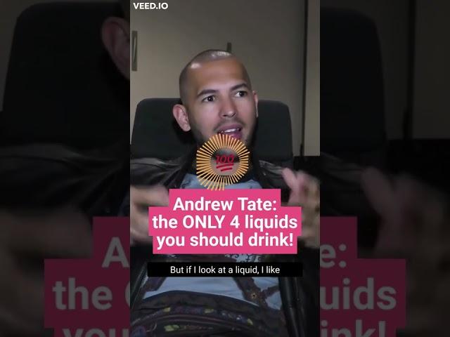 Andrew Tate: the ONLY 4 liquids you should drink!... #shorts