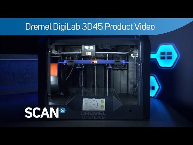 Dremel DigiLab 3D45 Overview