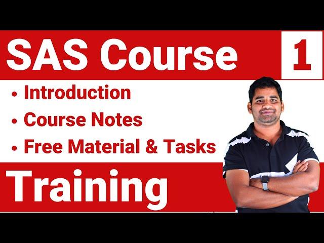 SAS Course Training : Module 1 - Introduction (Get Started with SAS)